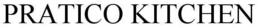 PRATICO KITCHEN trademark