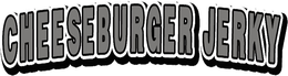 CHEESEBURGER JERKY trademark
