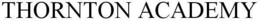 THORNTON ACADEMY trademark