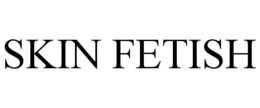 SKIN FETISH trademark