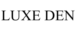 LUXE DEN trademark