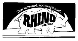 THEY'RE TWISTED, NOT COMPLICATED. RHINO PRETZELS trademark