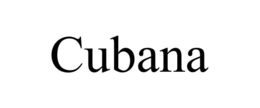 CUBANA trademark