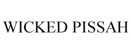 WICKED PISSAH trademark