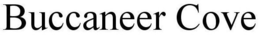 BUCCANEER COVE trademark