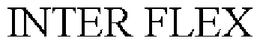 INTER FLEX trademark