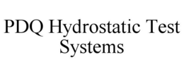 PDQ HYDROSTATIC TEST SYSTEMS trademark