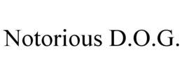 NOTORIOUS D.O.G. trademark