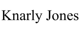 KNARLY JONES trademark
