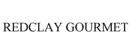 REDCLAY GOURMET trademark