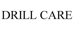 DRILL CARE trademark