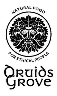 DRUIDS GROVE NATURAL FOOD FOR ETHICAL PEOPLE trademark