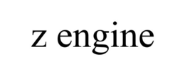 Z ENGINE trademark
