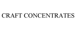 CRAFT CONCENTRATES trademark
