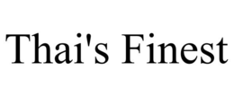 THAI'S FINEST trademark