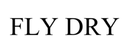 FLY DRY trademark