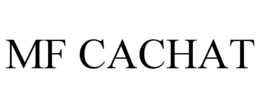 MF CACHAT trademark