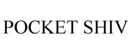 POCKET SHIV trademark