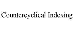 COUNTERCYCLICAL INDEXING trademark