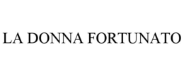 LA DONNA FORTUNATO trademark