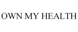 OWN MY HEALTH trademark