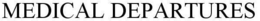 MEDICAL DEPARTURES trademark