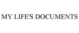 MY LIFE'S DOCUMENTS trademark