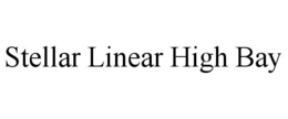 STELLAR LINEAR HIGH BAY trademark