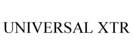 UNIVERSAL XTR trademark