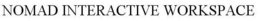 NOMAD INTERACTIVE WORKSPACE trademark