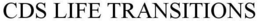 CDS LIFE TRANSITIONS trademark