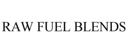 RAW FUEL BLENDS trademark