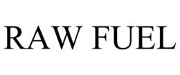 RAW FUEL trademark