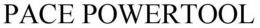 PACE POWERTOOL trademark