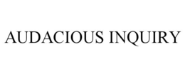 AUDACIOUS INQUIRY trademark