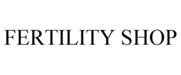 FERTILITY SHOP trademark