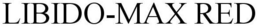 LIBIDO-MAX RED trademark
