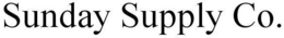 SUNDAY SUPPLY CO. trademark
