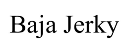 BAJA JERKY trademark