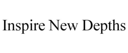 INSPIRE NEW DEPTHS trademark