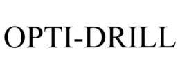 OPTI-DRILL trademark
