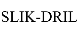 SLIK-DRIL trademark