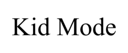 KID MODE trademark