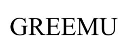 GREEMU trademark