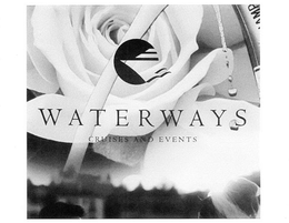 THE WORD "WATERWAYS" IN CAPITALIZED LETTERS. BELOW THAT ARE THE WORDS "CRUISES AND EVENTS" IN ALL CAPITALIZED LETTERS. trademark