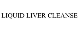 LIQUID LIVER CLEANSE trademark