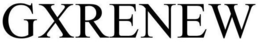 GXRENEW trademark