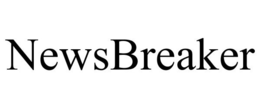 NEWSBREAKER trademark