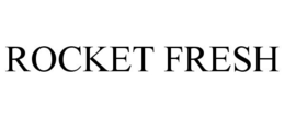 ROCKET FRESH trademark