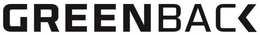 GREENBACK trademark